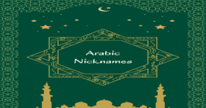 Read more about the article 240+ Cool and Catchy Arabic Nicknames 2024 – AestheticNames